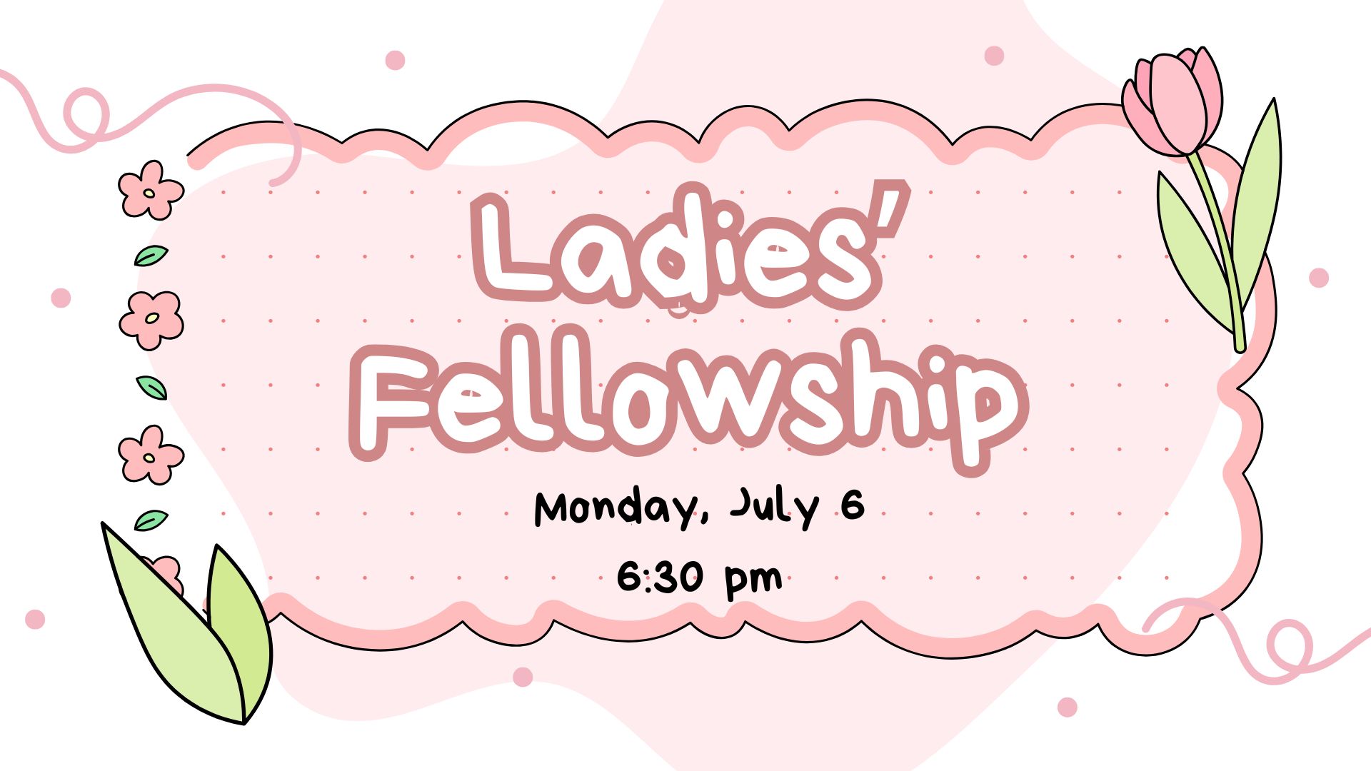 Ladies' Fellowship