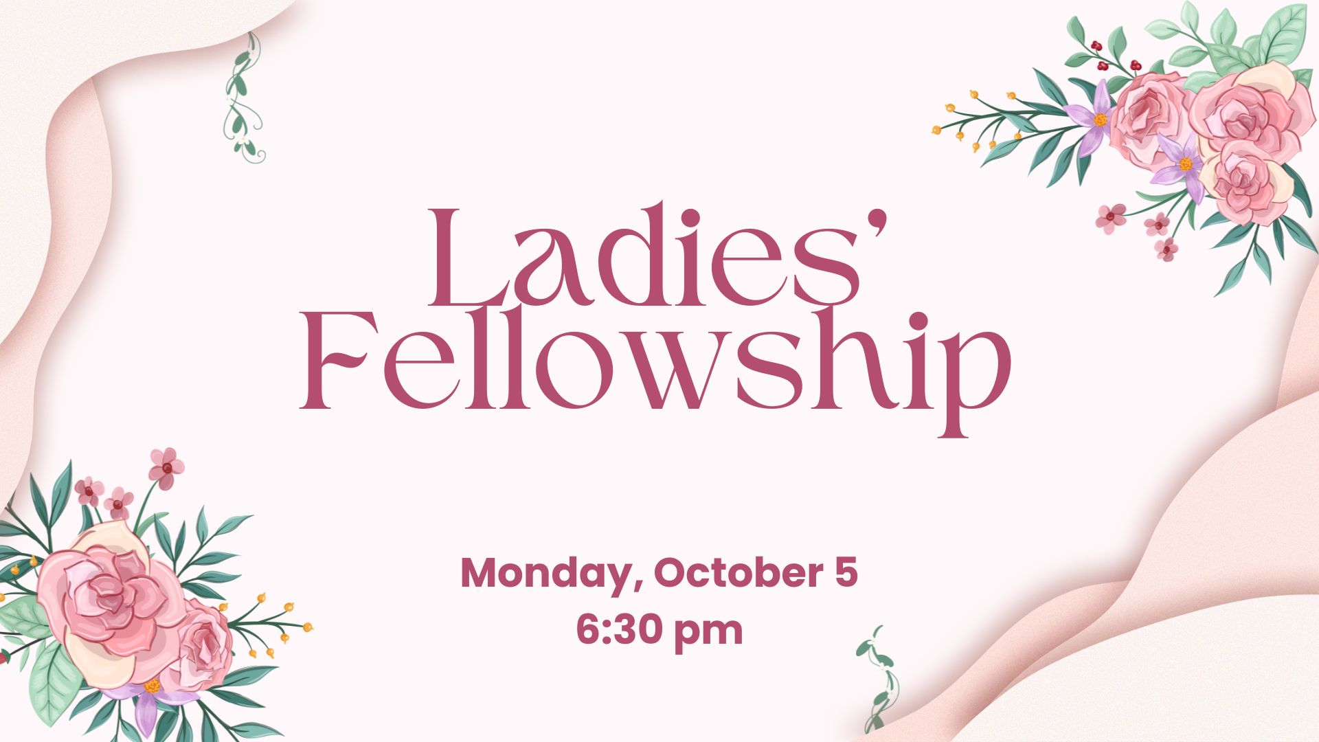 Ladies' Fellowship